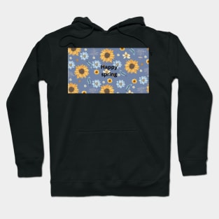 happy spring sunflower design Hoodie